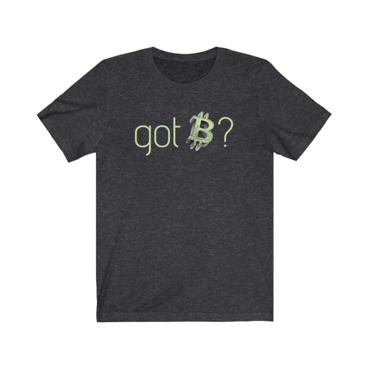 Crypto Clothing Bitcoin Shirt: Got Bitcoin? Green